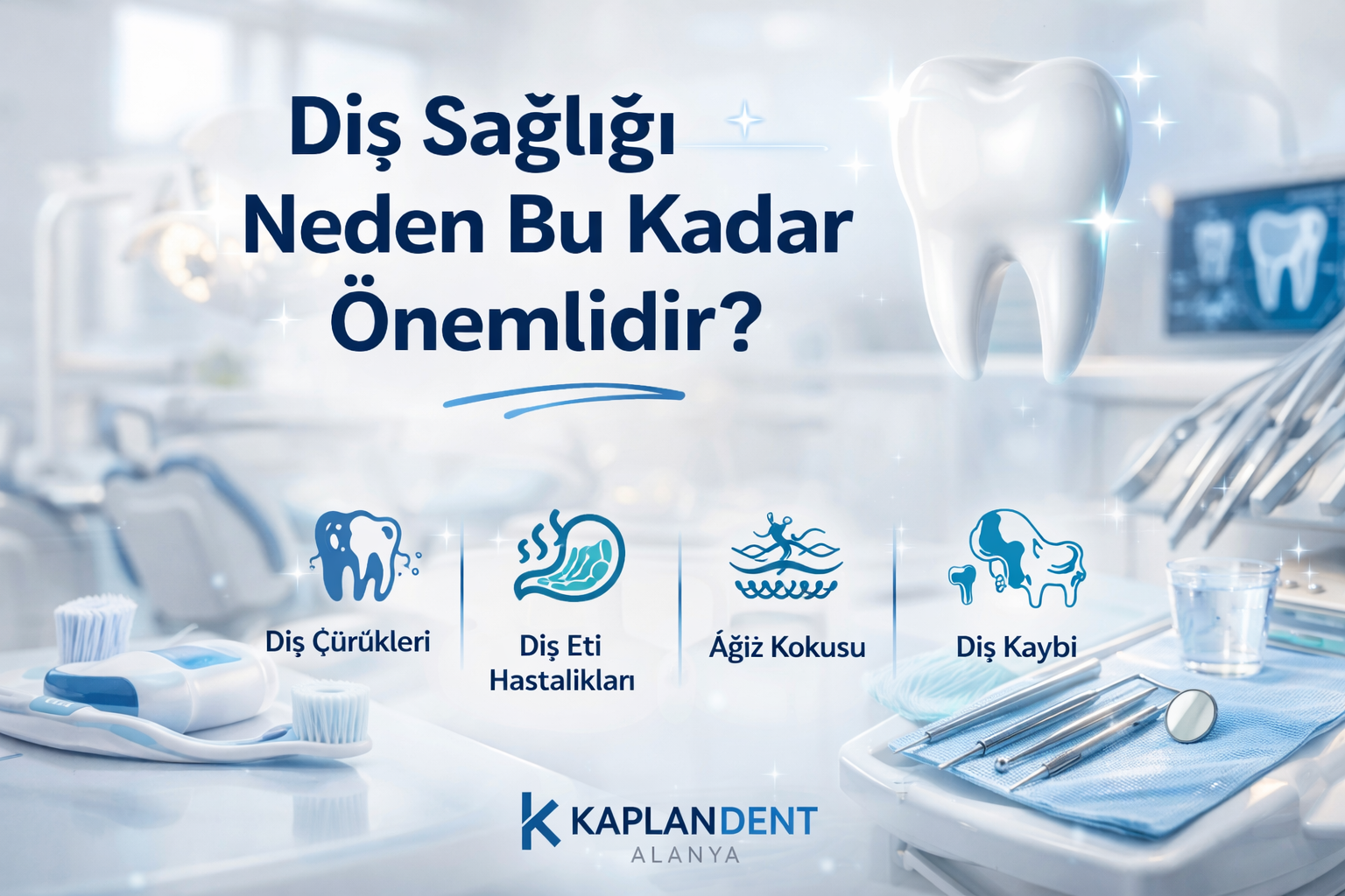 Diş Sağlığı Neden Bu Kadar Önemlidir?